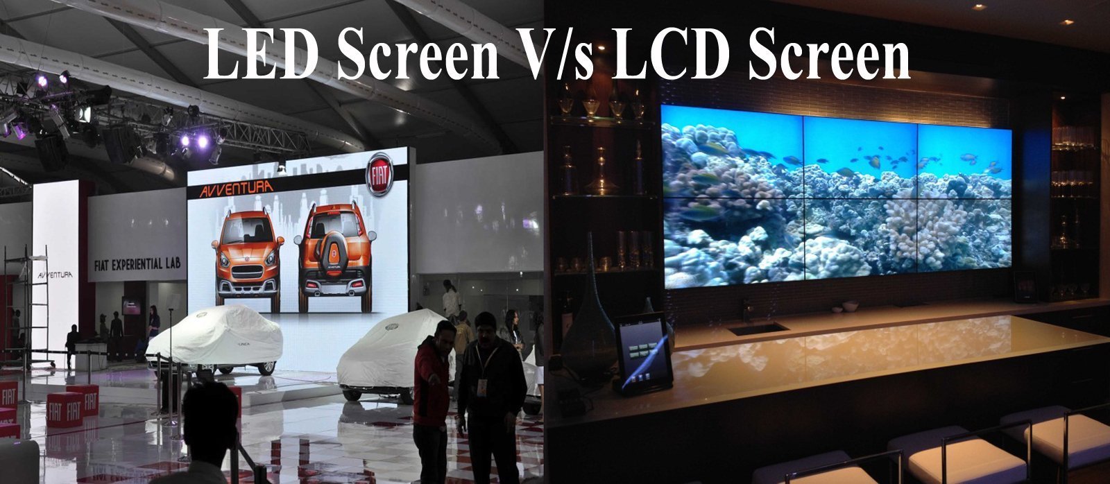 Difference Between Lcd And Led Display Dreamway Outdoor Indoor Difference Between Lcd And Led Display Dreamway Outdoor Indoor